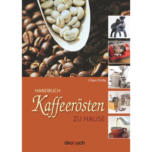 Claus Fricke - Kaffeerösten zu Hause