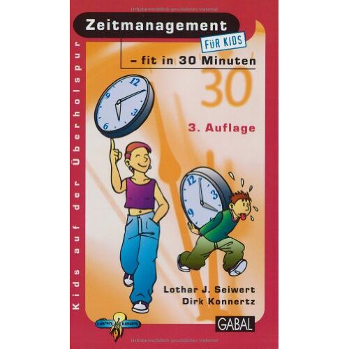 Seiwert, Lothar J. – GEBRAUCHT Zeitmanagement für kids – fit in 30 Minuten: Mehr Zeit für das, was Spass macht – Preis vom 09.01.2024 05:48:39 h