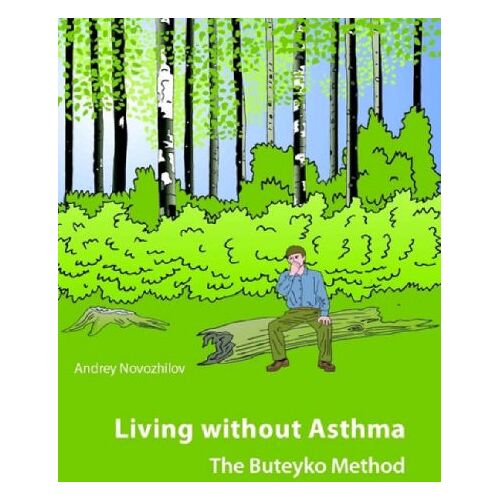 Andrey Novozhilov – Living without asthma