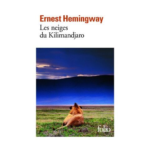 Ernest Hemingway - GEBRAUCHT Les Neiges du Kilimandjaro (Folio) - Preis vom 13.05.2024 04:51:39 h