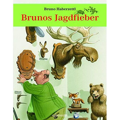 Bruno Haberzettl – GEBRAUCHT Brunos Jagdfieber – Preis vom 08.01.2024 05:55:10 h