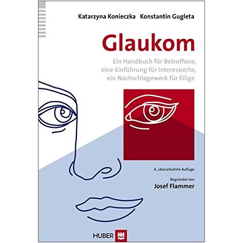 Konieczka, Dr. Katarzyna – GEBRAUCHT Glaukom: Ein Handbuch für Betroffene, eine Einführung für Interessierte, ein Nachschlagewerk für Eilige – Preis vom 20.12.2023 05:52:08 h