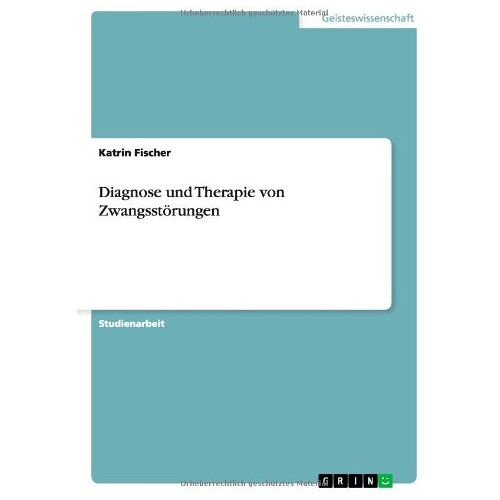 Katrin Fischer – Diagnose und Therapie von Zwangsstörungen