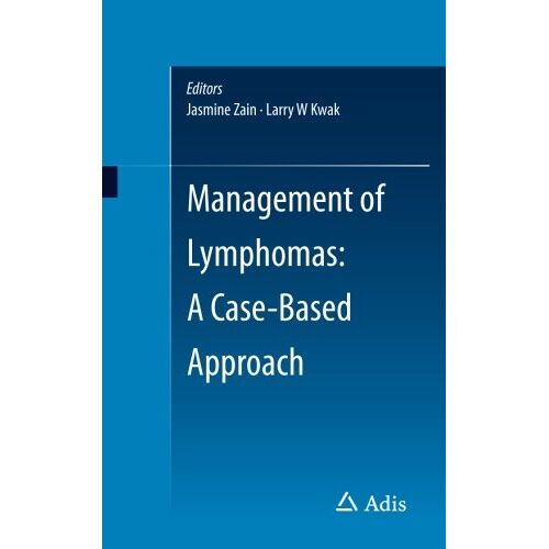 Jasmine Zain – Management of Lymphomas: A Case-Based Approach
