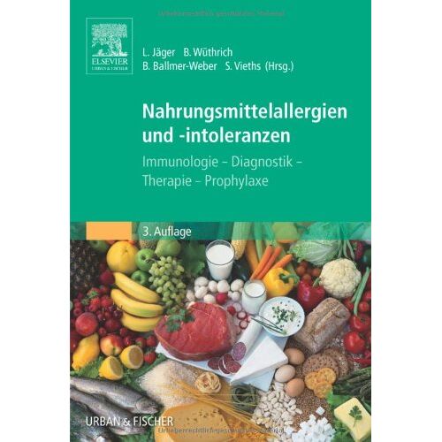 Lothar Jäger – GEBRAUCHT Nahrungsmittelallergien und -intoleranzen: Immunologie – Diagnostik – Therapie – Prophylaxe – Preis vom 20.12.2023 05:52:08 h