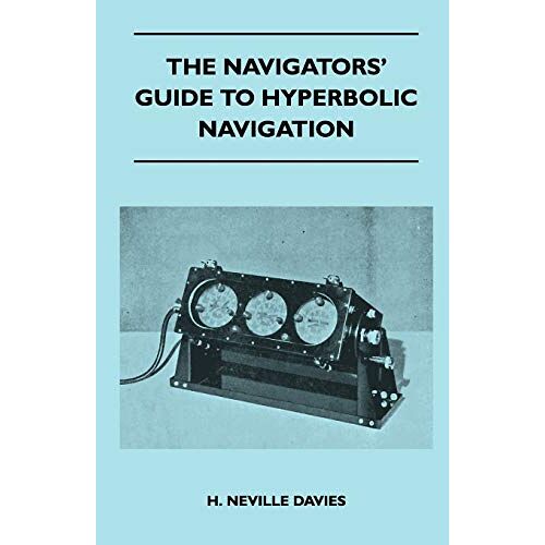 Davies, H. Neville – The Navigators‘ Guide to Hyperbolic Navigation
