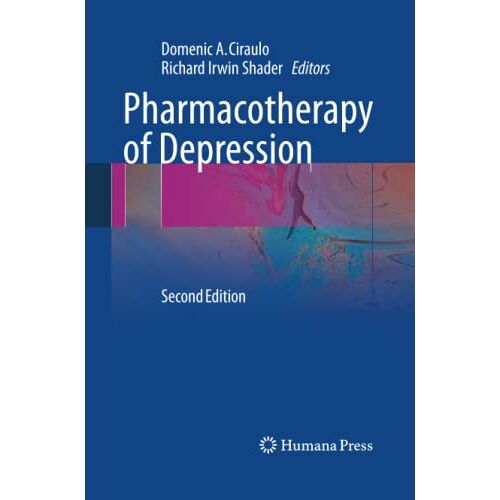 Ciraulo, Domenic A. – Pharmacotherapy of Depression