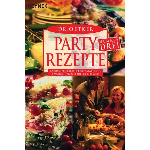 Dr. Oetker – GEBRAUCHT Partyrezepte Nr. Drei: Gyrossuppe, Partyfutter, Salattorte, Spaghetti-Pizza, Erdbeer-Tiramisu – Preis vom 08.01.2024 05:55:10 h