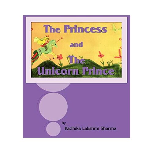 Radhika Sharma – The Princess and The Unicorn Prince