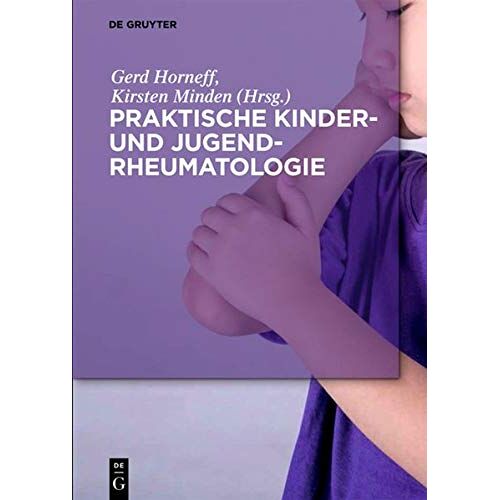 Gerd Horneff – Praktische Kinder- und Jugendrheumatologie