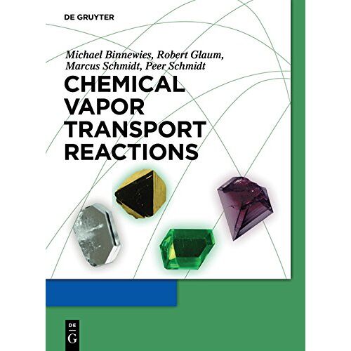Michael Binnewies – Chemical Vapor Transport Reactions