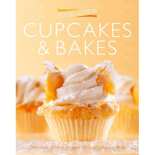 – GEBRAUCHT Cupcakes and Bakes (Food Lovers Simply) – Preis vom 08.01.2024 05:55:10 h