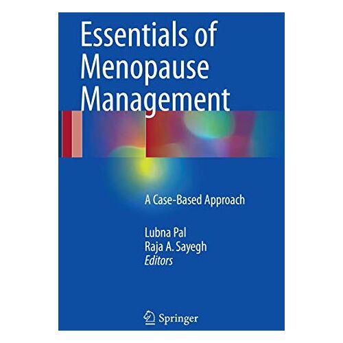 Lubna Pal – Essentials of Menopause Management: A Case-Based Approach