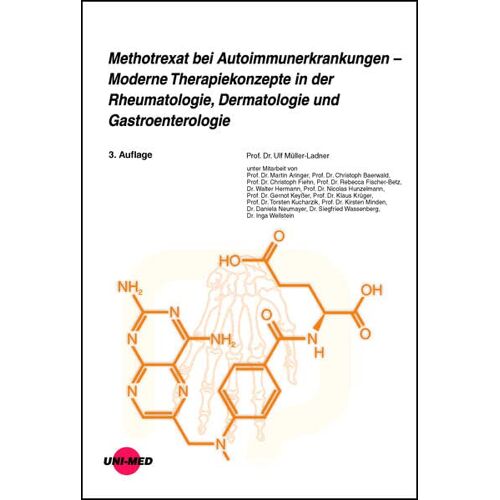 Ulf Müller-Ladner – GEBRAUCHT Methotrexat bei Autoimmunerkrankungen – Moderne Therapiekonzepte in der Rheumatologie, Dermatologie und Gastroenterologie (UNI-MED Science) – Preis vom 20.12.2023 05:52:08 h