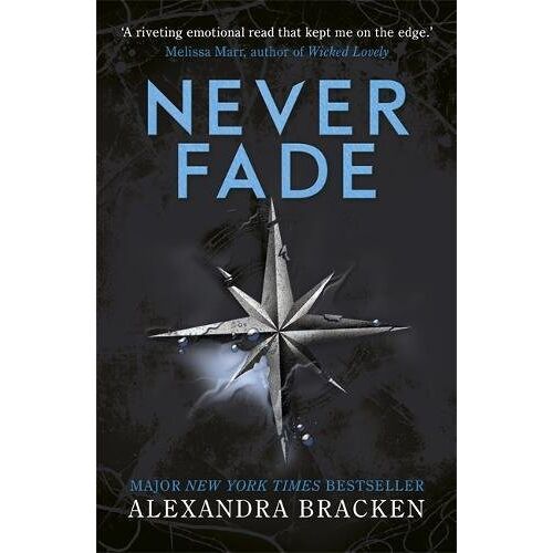 Alexandra Bracken – Never Fade: Book 2 (A Darkest Minds Novel, Band 2)