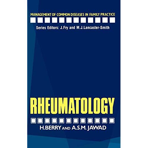 H.W. Berry – Rheumatology (Management of Common Diseases in Family Practice)