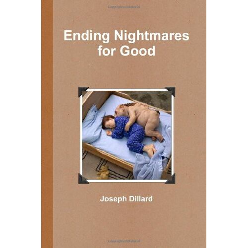 Joseph Dillard – Ending Nightmares for Good