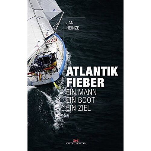 Jan Heinze – GEBRAUCHT Atlantikfieber: Ein Mann – Ein Boot – Ein Ziel – Preis vom 08.01.2024 05:55:10 h