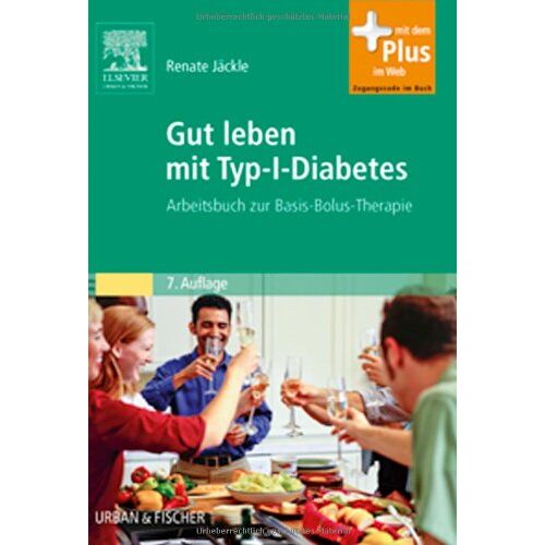 Renate Jäckle – GEBRAUCHT Gut leben mit Typ-1-Diabetes: Arbeitsbuch zur Basis-Bolus-Therapie – Preis vom 20.12.2023 05:52:08 h