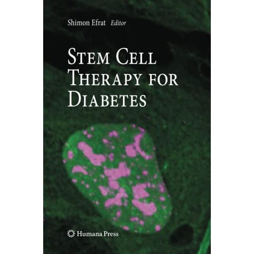 Shimon Efrat – Stem Cell Therapy for Diabetes (Stem Cell Biology and Regenerative Medicine)