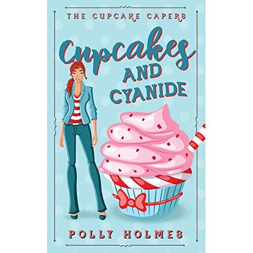 Polly Holmes – Cupcakes and Cyanide