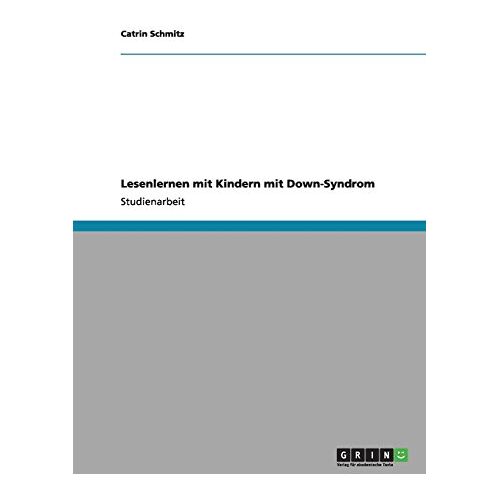 Catrin Schmitz – Lesenlernen mit Kindern mit Down-Syndrom