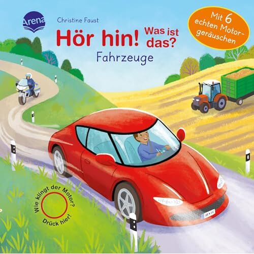 Bärbel Müller – Hör hin! Was ist das? Fahrzeuge: Soundbuch ab 2 Jahren mit 6 coolen Motorgeräuschen