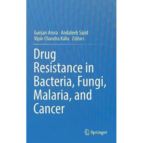 Gunjan Arora – Drug Resistance in Bacteria, Fungi, Malaria, and Cancer