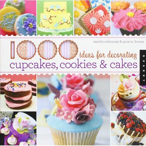 Sandra Salamony – GEBRAUCHT The 1,000 Ideas for Decorating Cupcakes, Cookies & Cakes: A Quilting Story (Part 1) – Preis vom 08.01.2024 05:55:10 h