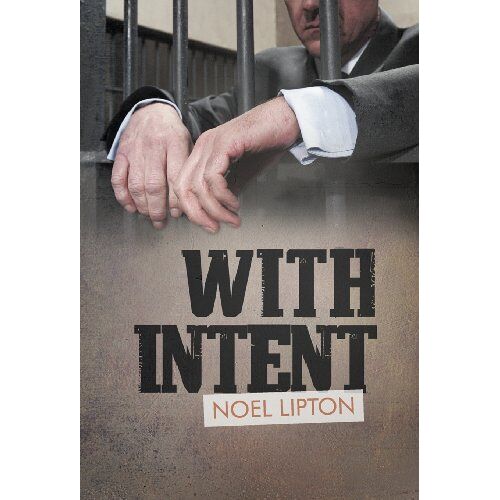 Noel Lipton - With Intent