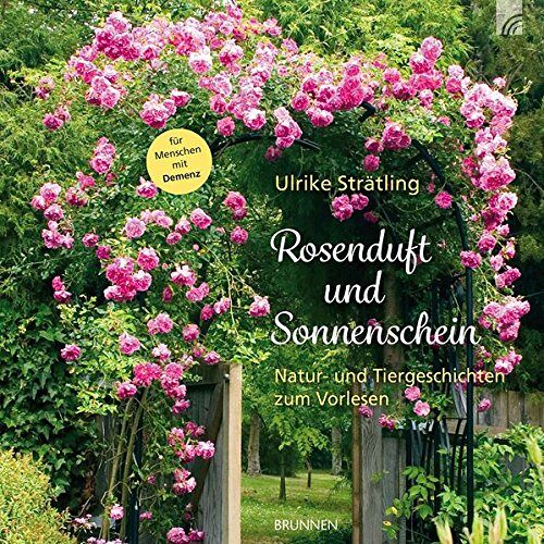 Ulrike Strätling – Rosenduft und Sonnenschein: Natur- und Tiergeschichten zum Vorlesen (Aufkleber:) für Menschen mit Demenz