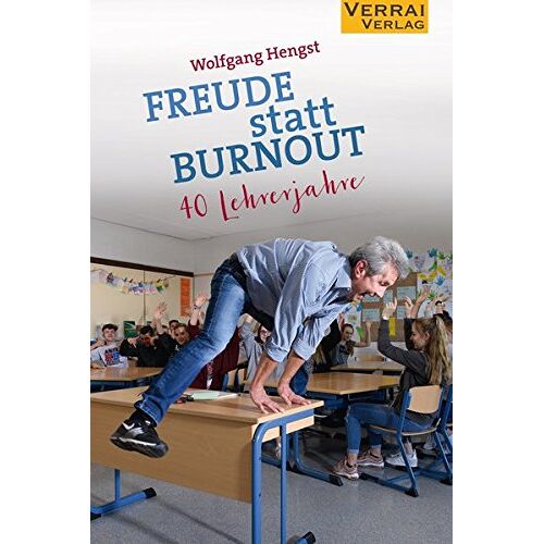 Wolfgang Hengst – GEBRAUCHT Freude statt Burnout: – 40 Lehrerjahre – – Preis vom 08.01.2024 05:55:10 h