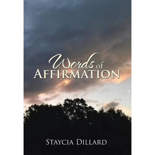 Staycia Dillard – Words of Affirmation