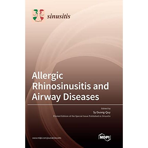 Sy Duong-Quy – Allergic Rhinosinusitis and Airway Diseases