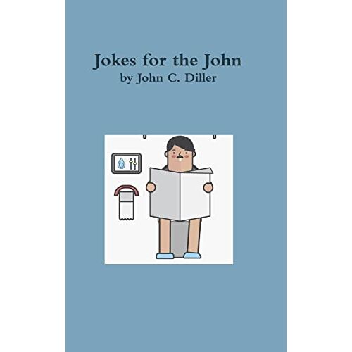 John Diller – Jokes for the John
