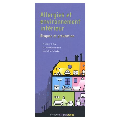 Blay, Frédéric de – GEBRAUCHT Allergies et environnement intérieur – risques et prévention – Preis vom 20.12.2023 05:52:08 h