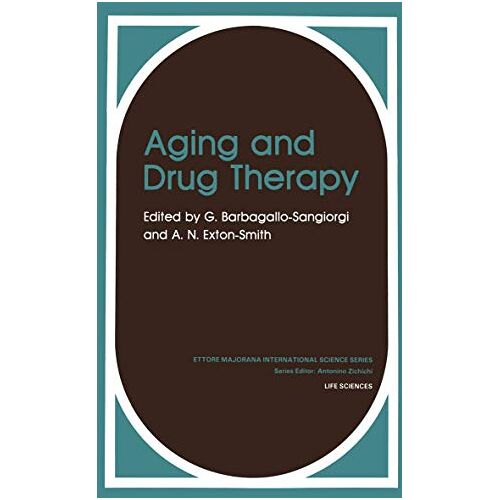 G. Barbagallo-Sangiorgi – Aging and Drug Therapy (Physics of Solids and Liquids)