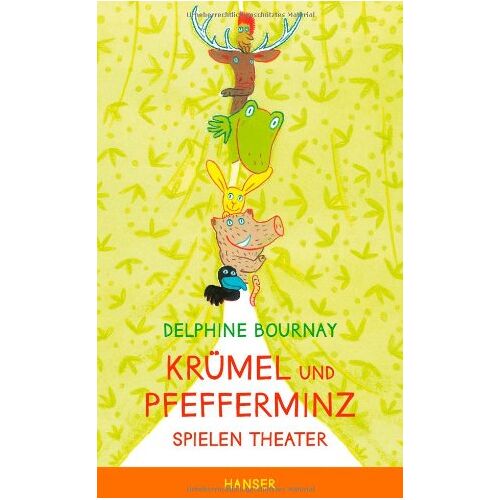 Delphine Bournay – GEBRAUCHT Krümel und Pfefferminz: Spielen Theater – Preis vom 05.01.2024 05:50:28 h