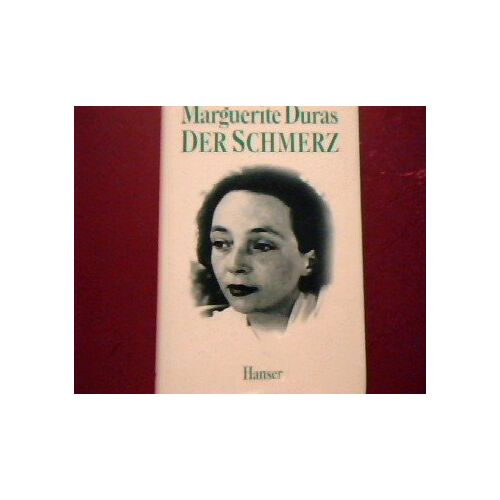 Marguerite Duras – GEBRAUCHT Der Schmerz: Roman – Preis vom 08.01.2024 05:55:10 h