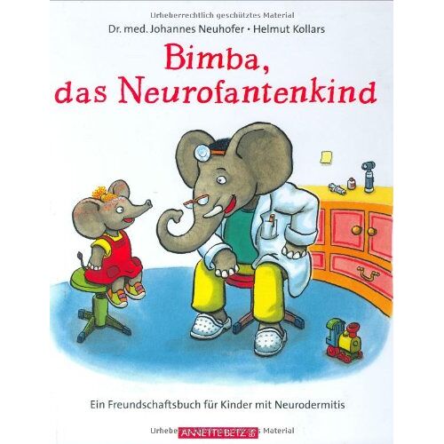 Johannes Neuhofer – GEBRAUCHT Bimba, das Neurofantenkind: Ein Freundschaftsbuch für Kinder mit Neurodermitis – Preis vom 20.12.2023 05:52:08 h