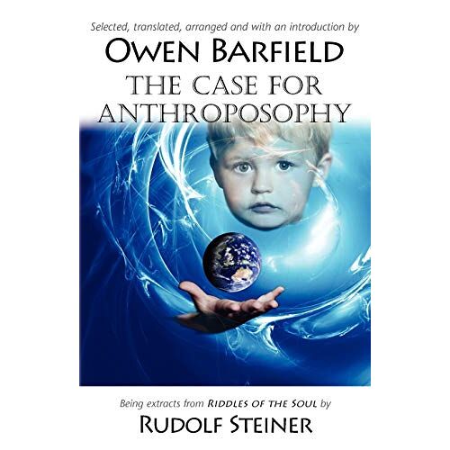 Owen Barfield – The Case for Anthroposophy