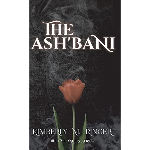 Ringer, Kimberly M. - The Ash'bani