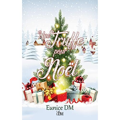 Eunice DM – Une truffe pour Noel: DE