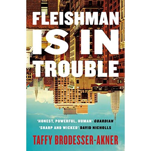 Taffy Brodesser-Akner – GEBRAUCHT Fleishman Is in Trouble: Longlisted for the Women’s Prize for Fiction 2020 – Preis vom 08.01.2024 05:55:10 h