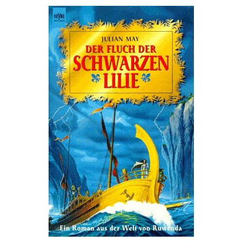 Julian May – GEBRAUCHT Der Fluch der schwarzen Lilie. Ein Roman aus der Welt von Ruwenda. – Preis vom 08.01.2024 05:55:10 h