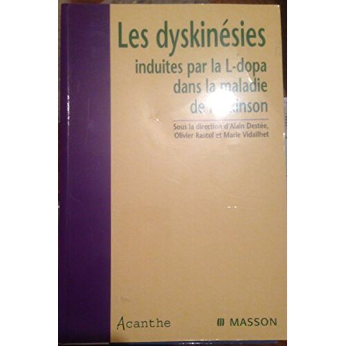 – GEBRAUCHT LES DYSKINESIES induites par la L-dopa dans la maladie de parkinson – Preis vom 08.01.2024 05:55:10 h