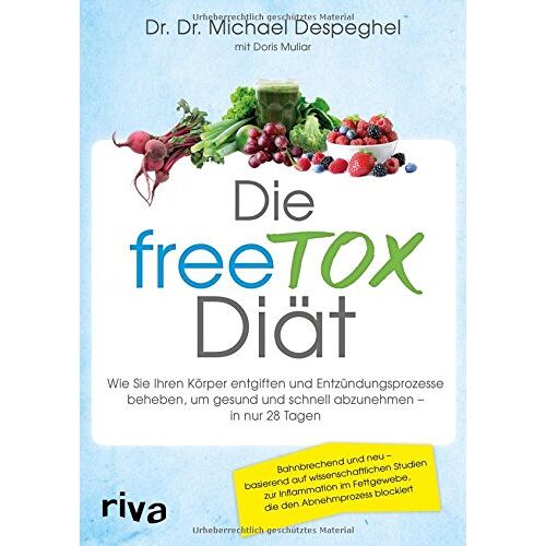 Michael Despeghel – GEBRAUCHT Die freeTOX-Diät: Wie Sie Ihren Körper entgiften und Entzündungsprozesse beheben, um gesund und schnell abzunehmen – in nur 28 Tagen – Preis vom 08.01.2024 05:55:10 h