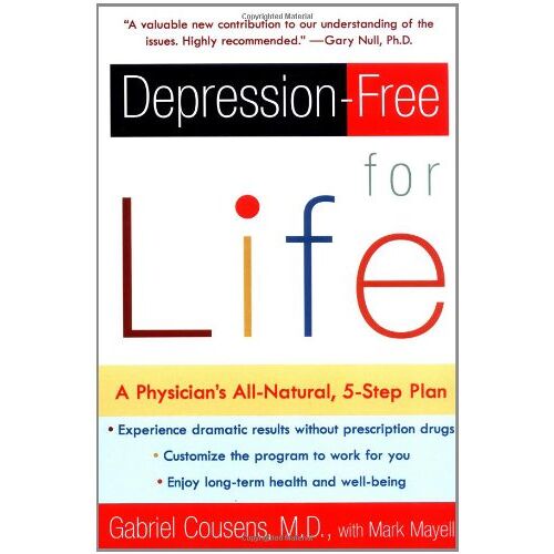 Gabriel Cousens – GEBRAUCHT Depression-free for Life: A Physician’s All-Natural, 5-Step Plan – Preis vom 20.12.2023 05:52:08 h
