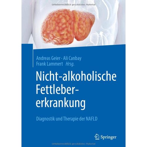 Andreas Geier – Nicht-alkoholische Fettlebererkrankung: Diagnostik und Therapie der NAFLD