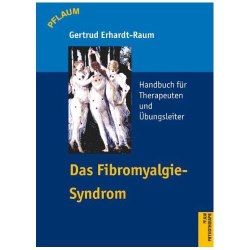 Gertrud Erhardt-Raum – GEBRAUCHT Das Fibromyalgiesyndrom. Handbuch für Therapeuten und Übungsleiter – Preis vom 20.12.2023 05:52:08 h